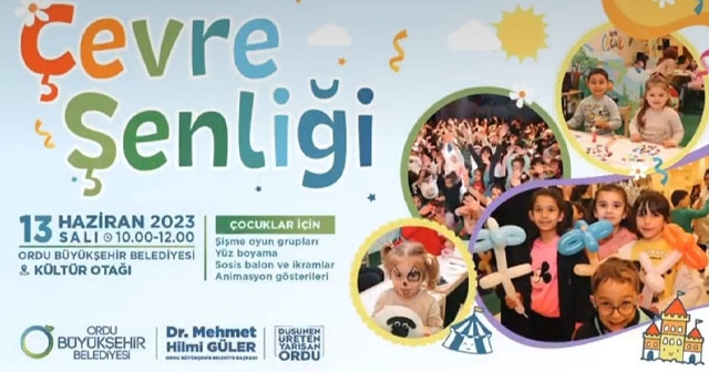 ORDU BÜYÜKŞEHİR BELEDİYESİ'NDEN ÇEVRE ŞENLİĞİ